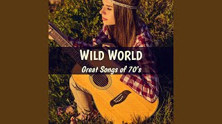 Wild World [upl. by Alexio]