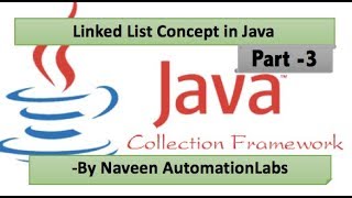 LinkedList in Java Collections Framework Tutorial Part 3 [upl. by Asen847]