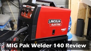 Lincoln Electric MIG Pak Welder 140 Review [upl. by Lehcim]