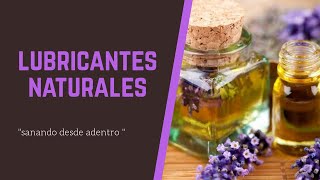 LUBRICANTES NATURALES [upl. by Esirahc]