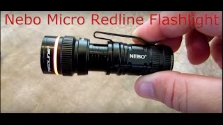 Nebo Micro Redline Flashlight [upl. by Stew]