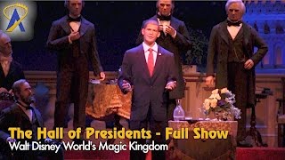 The Hall of Presidents  Full Show starring Obama at Disneys Magic Kingdom [upl. by Intisar]