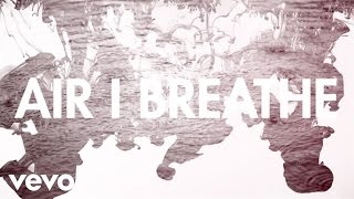 Mat Kearney  Air I Breathe Official Lyric Video [upl. by Trix]