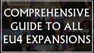 EU4 Comprehensive Guide to All DLC Expansions [upl. by Nunciata]