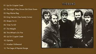 The Band Greatest Hits Full Album [upl. by Ycnej588]