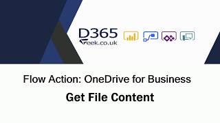 Flow Actions OneDrive for Business  Get File Content [upl. by Nage]