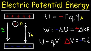 Electric Potential Energy [upl. by Bryna751]