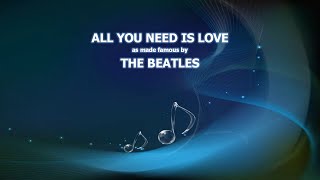 THE BEATLES  ALL YOU NEED IS LOVE KARAOKE [upl. by Sweet695]