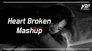 Heart Broken Chillout Mashup 2020  YT WORLD  Roadto300k [upl. by Jacinto905]