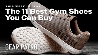 The 11 Best Gym Shoes You Can Buy Right Now [upl. by Faun]