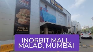 Inorbit Mall Malad Mumbai tour [upl. by Gearhart]