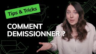 Comment démissionner   TIPS amp TRICKS [upl. by Suiraj743]