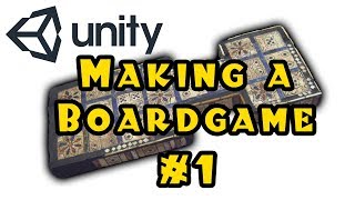 Unity 3d Making a Board Game  Episode 1 [upl. by Aiehtela963]