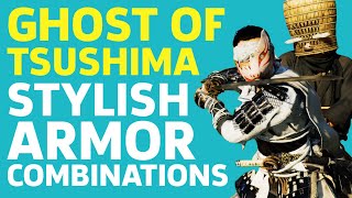 Ghost of Tsushima  Stylish Armor Combinations [upl. by Anirehtac]