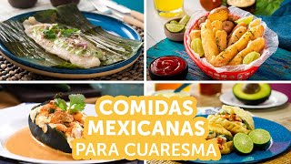 Comidas mexicanas para Cuaresma  Kiwilimón [upl. by Ehudd138]