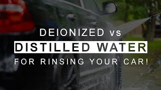 Deionized vs Distilled Water for Washing Your Car [upl. by Correna]