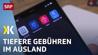 BankenApps im Test SmartphoneBanken haben tiefere Gebühren im Ausland  2020  Kassensturz  SRF [upl. by Felicia]