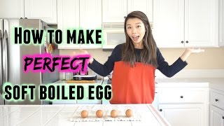 HOW TO make perfect Soft Boiled Eggs [upl. by Eirrehc102]