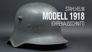 Stahlhelm 1918 mit Ohrenausschnitt [upl. by Anaigroeg]