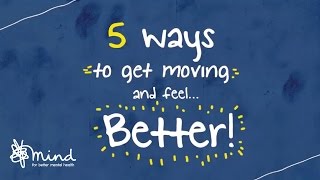 5 ways to get moving and feel better [upl. by Arlen]