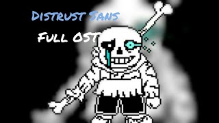 OLD Distrust sans Full OST  Underswap Disbelief 13 [upl. by Nitneuq455]