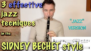 3 effective jazz clarinet techniques to improve your jazz playing Sidney Bechet style [upl. by Anirbas]