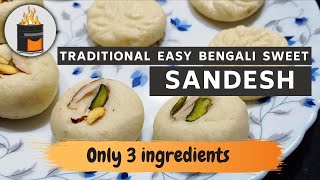 Easy Sandesh Recipe  Sondesh Recipe  How To Make Sandesh at Home With Only 3 Ingredients [upl. by Aklog]