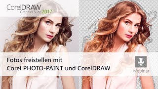 Fotos freistellen mit Corel PHOTO PAINT und CorelDRAW [upl. by Nnyleitak]