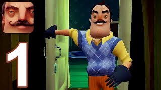 Hello Neighbor  Gameplay Walkthrough Part 1  Act 1 iOS Android [upl. by Leighland383]