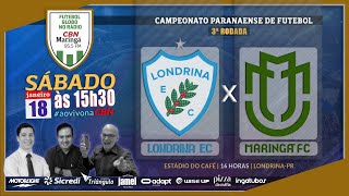 AO VIVO  LONDRINA X MARINGÁ  Narração Marcelo Henrique [upl. by Drahnreb163]