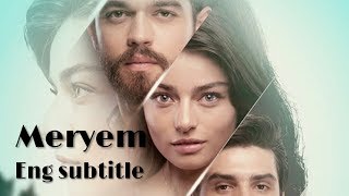 Meryem ep1 part 2 English sub [upl. by Medovich633]