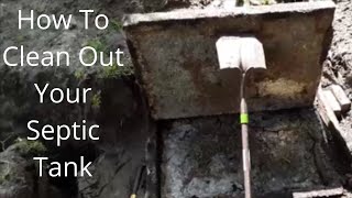 How To Clean Out Your Septic Tank [upl. by Suraved]