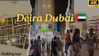 Deira Dubai 🇦🇪 4k walking tour [upl. by Sharon]