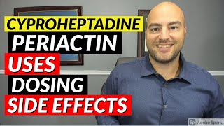 Cyproheptadine Periactin  Uses Dosing Side Effects  Medication Review [upl. by Bondie]