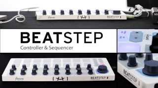 Introducing Arturia BeatStep Controller amp Sequencer [upl. by Atterehs]