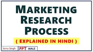 1 MARKETING RESEARCH PROCESS IN HINDI  Concept amp Examples  Marketing Research  BBAMBA  ppt [upl. by Tsnre]