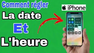 Comment régler la date et l’heure dun iPhone [upl. by Goddard256]