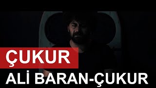 ALİ BARAN  ÇUKUR  Official Video [upl. by Chong]