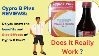 Cypro B Plus cyproheptadine Reviews Does it really Work [upl. by Annahsed471]