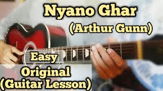 Nyano Ghar  Arthur Gunn  Guitar Lesson  Easy Chords [upl. by Hgiel]