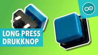 🇳🇱 LONG PRESS DRUKKNOP  Arduino les 15 [upl. by Tija]