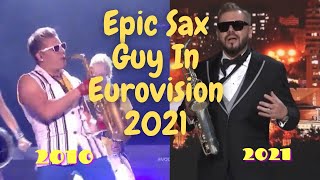 Epic Sax Guy in Eurovision Song Contest 2021 Reuploaded [upl. by Ylrahc]