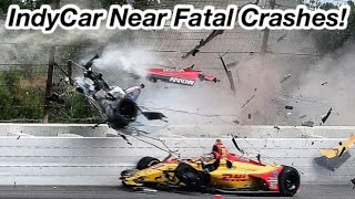 IndyCar Near Fatal Crashes 1 REMASTERED [upl. by Enenstein]