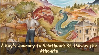 A Boy’s Journey to Sainthood St Paisios the Athonite [upl. by Ladiv]