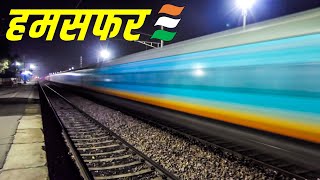 Indias Top 5 Fastest HUMSAFAR EXPRESS  Indian Railways [upl. by Anastasie]