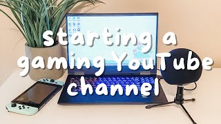 How To Start Your Own Gaming YouTube Channel [upl. by Chapen230]