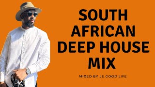 South African Deep House Mix [upl. by Sulakcin]