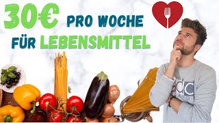 So leben wir als Paar von 30€ pro Woche  Frugalismus und Lebensmittel [upl. by Sinclare]