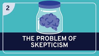 PHILOSOPHY  Epistemology The Problem of Skepticism HD [upl. by Bratton988]