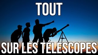 Tout sur les téléscopes [upl. by Airakaz]